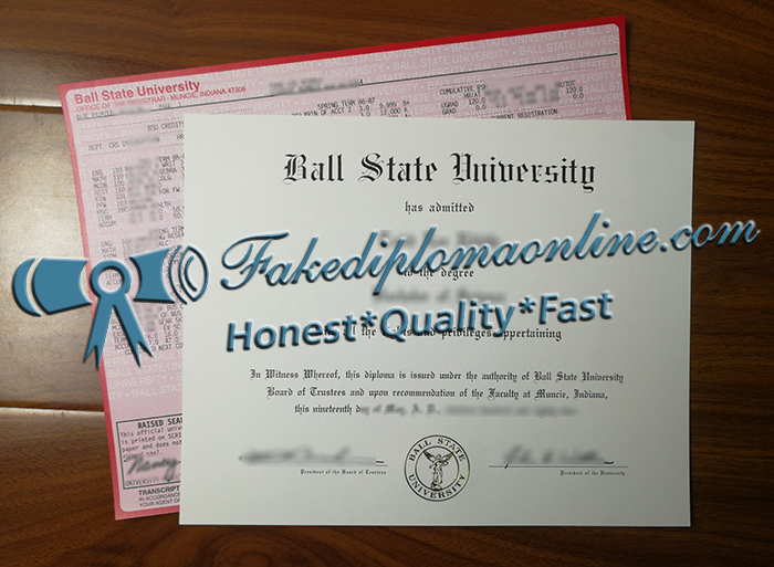 Ball State University diploma  and transcript