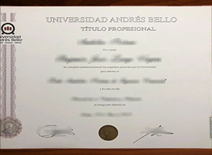 I would like to buy a Universidad Andrés Bello diploma in Chile